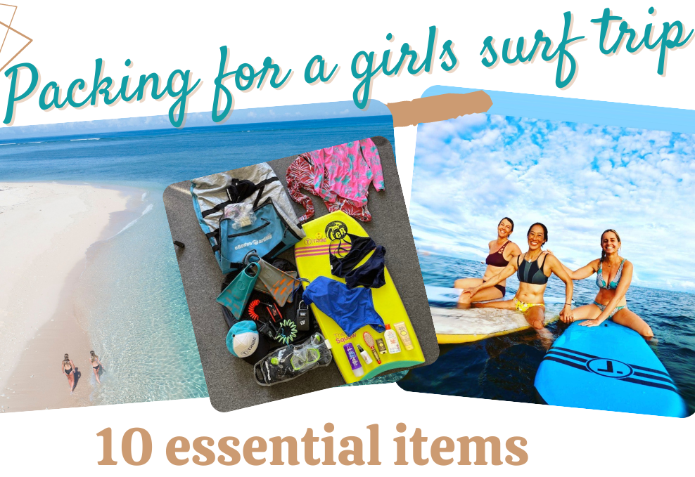 Packing for a girls surf trip (dudes can use this too!)
